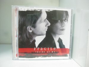FRAGILE-INSIDE OF ME (1).JPG