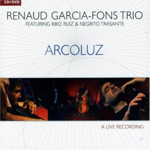 Renaud Garcia Fons Trio - Arcoluz.jpg