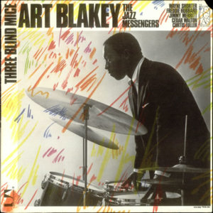 Art-Blakey--The-Jazz-Mes-Three-Blind-Mice-532880.jpg